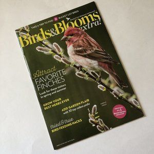 Birds and Blooms Mag March Extra 2023-Finches-Herbs-feeding hacks-ground cover